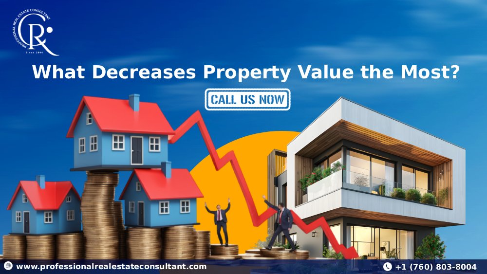 What Decreases Property Value the Most_